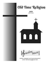 Old Time Religion SATB choral sheet music cover
